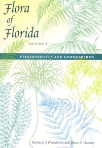Flora of Florida (Volume 1)