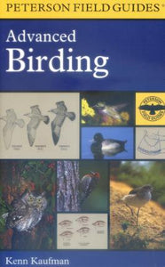 Peterson Field Guide to Advanced Birding
