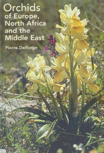 Orchids of Europe, North Africa, and the Middle East