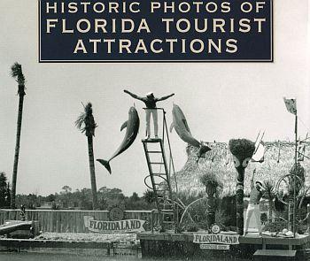 Historic Photos of Florida Tourist Attractions