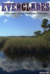 Everglades: An Ecosystem Facing Choices and Challenges