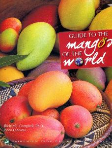 Fairchild's Guide to Mangos of the World (Second Edition)