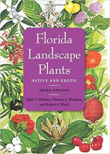 Florida Landscape Plants (Third Edition)