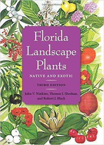 Florida Landscape Plants (Third Edition)